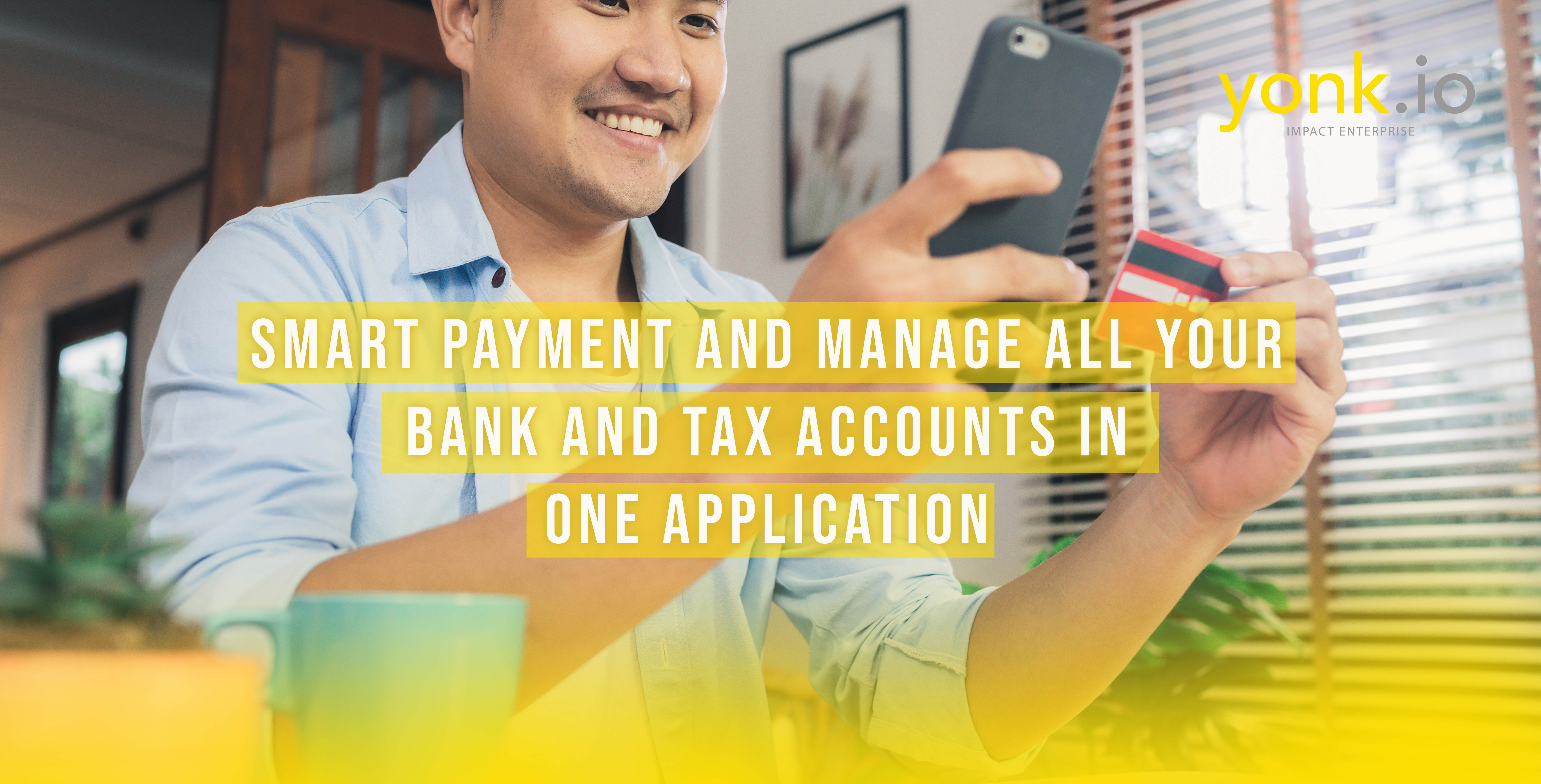 3.smart payment and manage all your bank and tax account